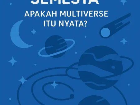 Misteri Alam Semesta: Apakah Multiverse Itu Nyata?